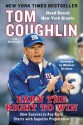 Earn the Right to Win: How Success in Any Field Starts with Superior Preparation - Tom Coughlin, David Fisher, Michael Strahan