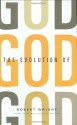 The Evolution of God - Robert Wright