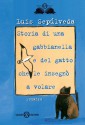 Storia di una gabbianella e del gatto che le insegnò a volare (Salani Ragazzi) (Italian Edition) - Luis Sepúlveda, Ilde Carmignani, S. Mulazzani