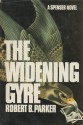 The Widening Gyre (Spenser, #10) - Robert B. Parker