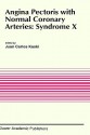 Angina Pectoris with Normal Coronary Arteries: Syndrome X - Juan Ed. Carlos