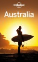 Lonely Planet Australia (Travel Guide) - Charles Rawlings-Way, Lonely Planet, Brett Atkinson, Lindsay Brown