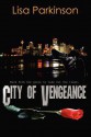 City of Vengeance - Lisa Parkinson