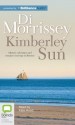 Kimberley Sun - Di Morrissey, Kate Hood