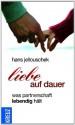 Liebe auf Dauer (German Edition) - Hans Jellouschek