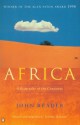 Africa: A Biography of the Continent - John Reader