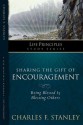 The Life Principles Study Series: Sharing Gift of Encouragement (The Life Principles Study Series) - Charles F. Stanley