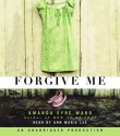 Forgive Me - Amanda Eyre Ward