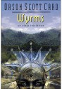 Wyrms: un viaje iniciático - Orson Scott Card