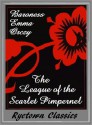 The League of the Scarlet Pimpernel (The Scarlet Pimpernel Series #0) - Emmuska Orczy