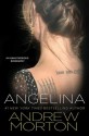 Angelina: An Unauthorized Biography - Andrew Morton