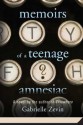 Memoirs of a Teenage Amnesiac - Gabrielle Zevin