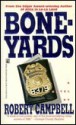 Boneyards - Robert Wright Campbell