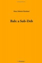 Bab: a Sub-Deb - Roberts Mary