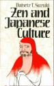 Zen and Japanese Culture - D.T. Suzuki