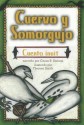 Cuervo y Somorgujo: Cuento Inuit - Caren B Stelson, Theresa Smith