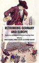 Rethinking Germany and Europe: Democracy and Diplomacy in a Semi-Sovereign State - Charlie Jeffery, Simon Bulmer, Stephen Padgett