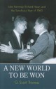 A New World to Be Won: John Kennedy, Richard Nixon, and the Tumultuous Year of 1960 - G. Scott Thomas