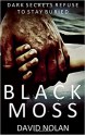 Black Moss - David Nolan