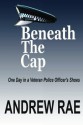 BENEATH The CAP - Andrew Rae