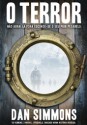 O Terror (Volume 1 de 2) - Dan Simmons, Ester Cortegano