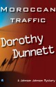 Moroccan Traffic - Dorothy Dunnett