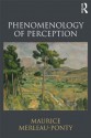 Phenomenology of Perception - Maurice Merleau-Ponty, Taylor Carman