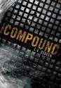 The Compound - S.A. Bodeen