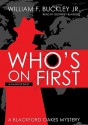 Who's On First: A Blackford Oakes Mystery (Library) - William F. Buckley Jr., Geoffrey Blaisdell