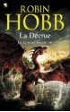 La décrue (Les cités des anciens, #4) - Robin Hobb