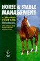 Horse and Stable Management (Incorporating Horse Care) - Jeremy Houghton Brown, Sarah Pilliner