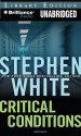 Critical Conditions - Stephen White, Dick Hill