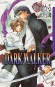 Dark Walker - Hikaru Yura, Hirotaka Kisaragi