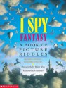 I Spy Fantasy - Jean Marzollo, Walter Wick