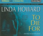 To Die for - Linda Howard