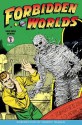 Forbidden Worlds, Volume 3 - Richard E Hughes, Philip Simon, Ken Bald, Jon L Blummer, Al Camy, Sam Cooper, Jay Disbrow, Art Gates, Various