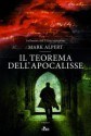 Il teorema dell'Apocalisse - Mark Alpert, Roberta Zuppet