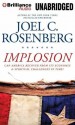 Implosion: Can America Recover from Its Economic and Spiritual Challenges in Time? (Audiocd) - Joel C. Rosenberg, Mel Foster