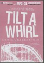 Tilt a Whirl - Chris Grabenstein