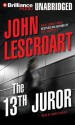 The 13th Juror - John Lescroart, David Colacci