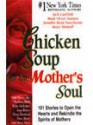 Chicken Soup for the Mother's Soul - Jack Canfield