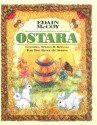 Ostara: Customs, Spells & Rituals for the Rites of Spring - Edain McCoy