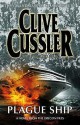 Plague Ship - Jack Du Brul, Clive Cussler