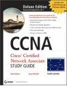 CCNA Cisco Certified Network Associate Deluxe Study Guide - Todd Lammle