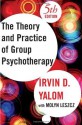 Theory and Practice of Group Psychotherapy, Fifth Edition - Irvin D. Yalom, Molyn Leszcz