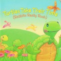 Turtles Take Their Time - Margaret Wang, Hala Wittwer