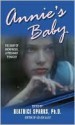 Annie's Baby: The Diary of Anonymous, A Pregnant Teenager - Beatrice Sparks