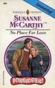 No Place for Love - Susanne McCarthy