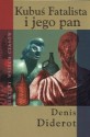 Kubuś Fatalista i jego pan - Denis Diderot