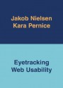 Eyetracking Web Usability - Jakob Nielsen